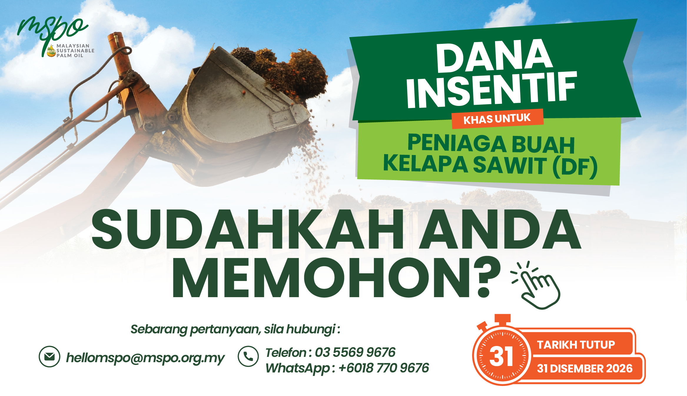 Poster Dana Insentif Pensijilan MSPO untuk Peniaga Buah Kelapa Sawit (DF) - Bahasa Melayu